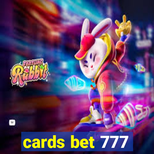 cards bet 777